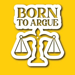 Vehicle Sticker: Born to Argue